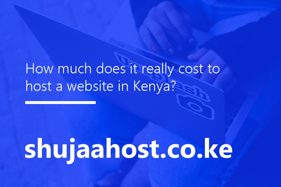 How much is web hosting in Kenya? - Shujaa Host